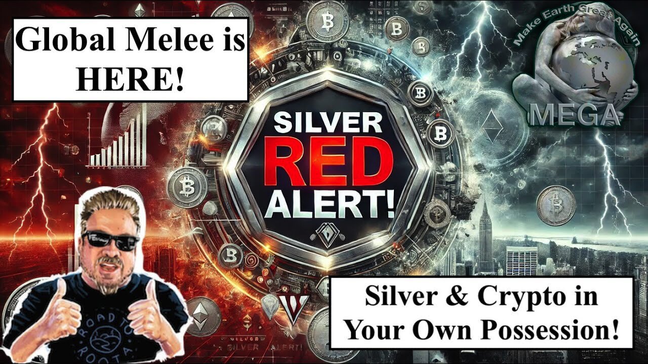 SILVER RED ALERT! Global Melee is HERE! Silver & Crypto in Your Own Possession ONLY! (Bix Weir)