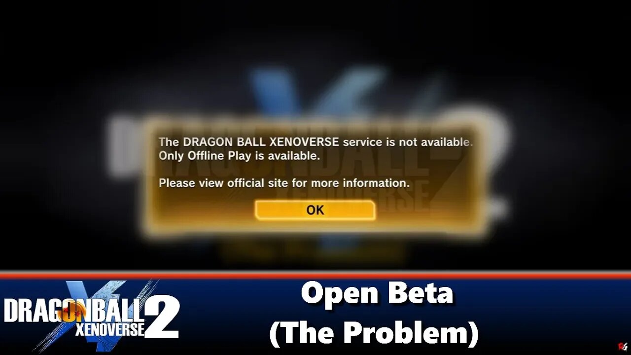 DragonBall Xenoverse 2: Open Beta (The Problem)