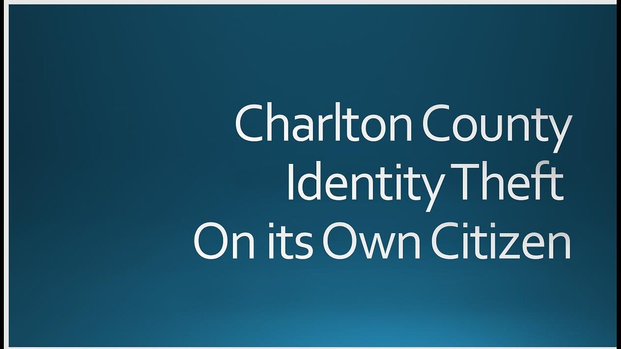 Charlton County Steals Identity