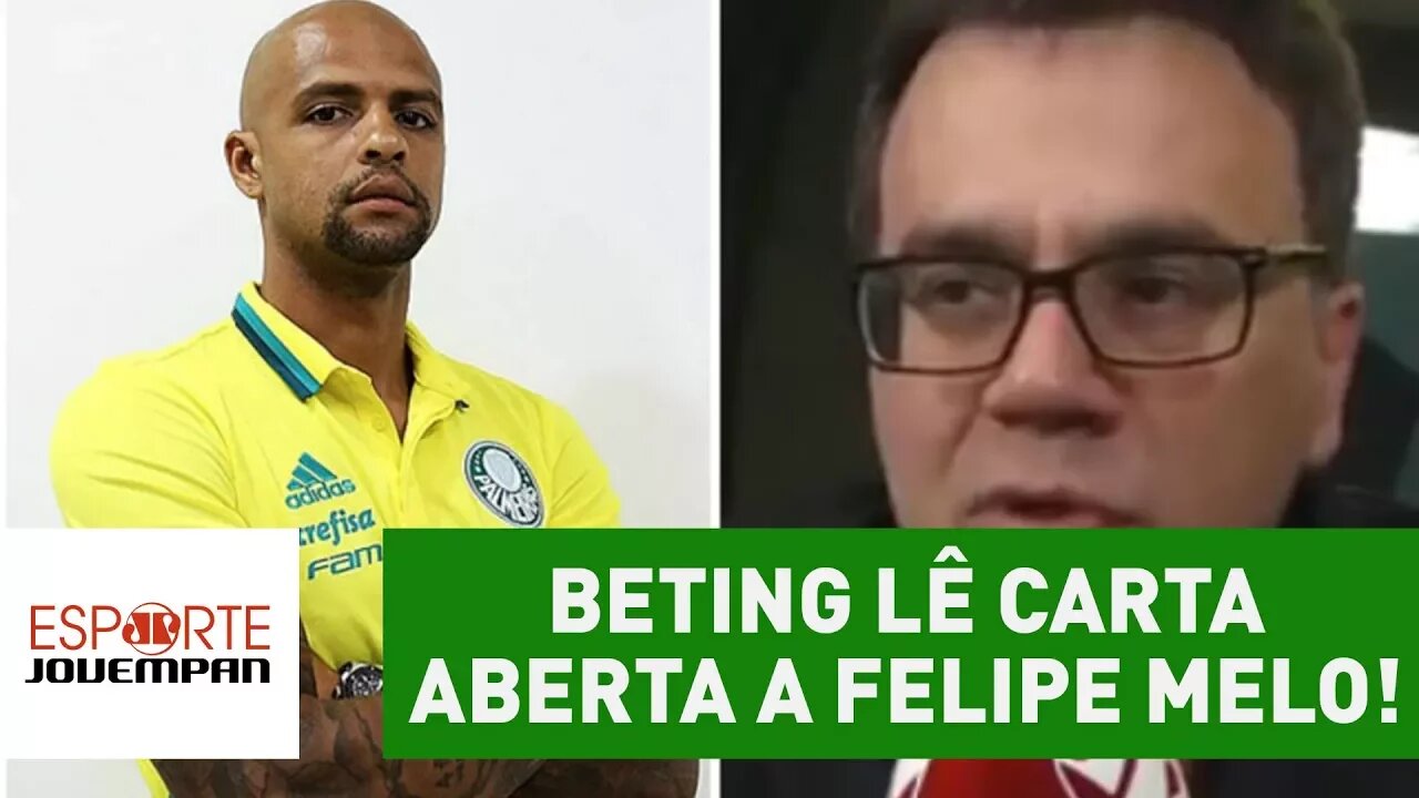 Fim da linha! Mauro Beting lê CARTA ABERTA a Felipe Melo!