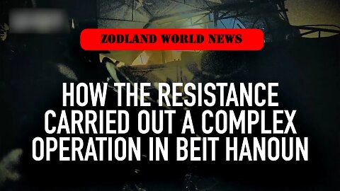 ►🚨▶◾️⚡️⚡️🇮🇱⚔️🇵🇸 How the resistance carried out a complex operation in Beit Hanoun | Jon Elmer