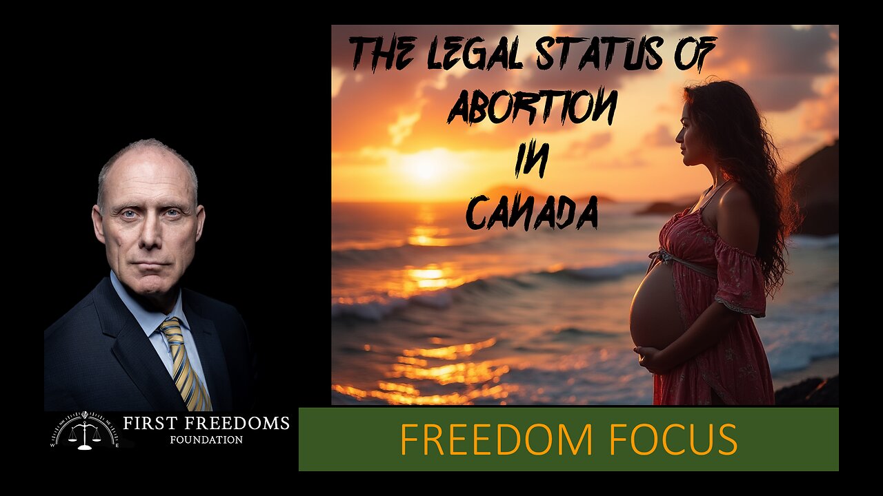 Constitutional Status of Abortion in Canada