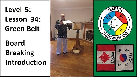 Baehr Taekwondo: 05-34: Green Belt: Board Breaking - Introduction