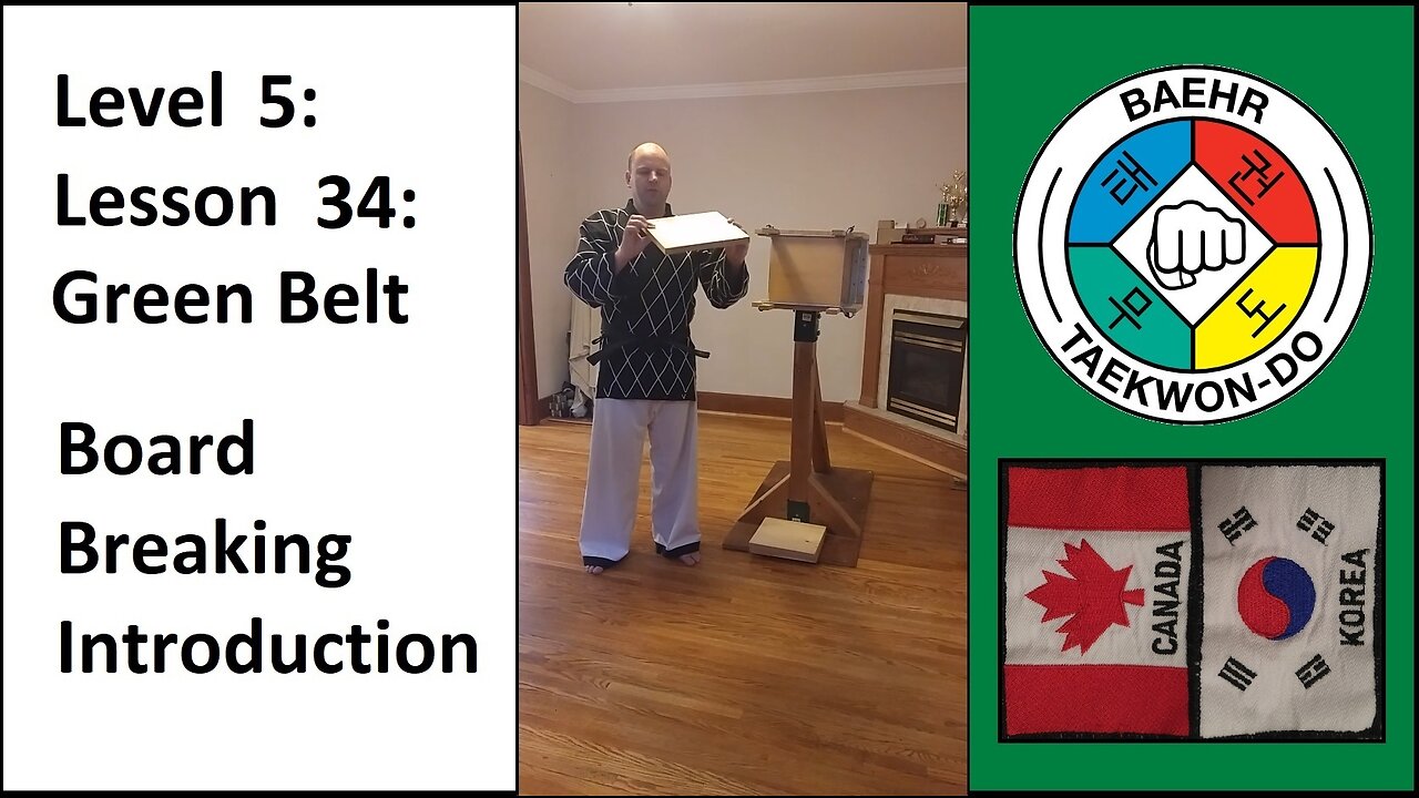 Baehr Taekwondo: 05-34: Green Belt: Board Breaking - Introduction