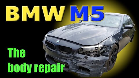 BMW M5 F10 body repair