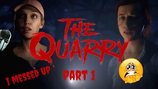 I MESSED UP !! THE QUARRY