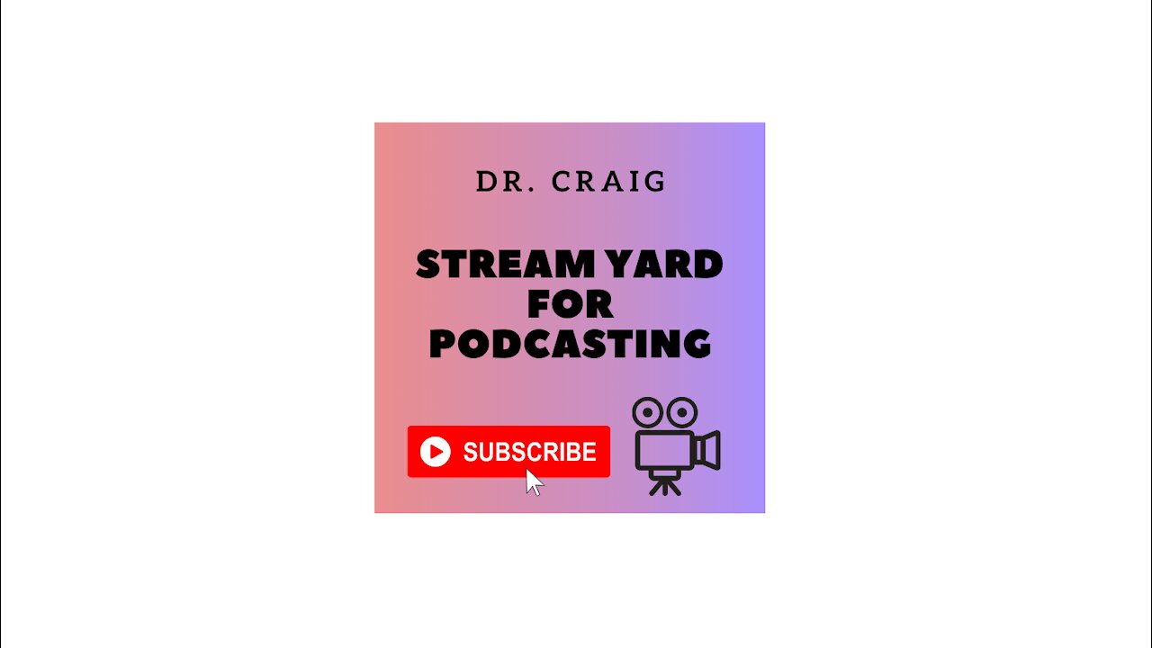 Streamyard for Podcasting