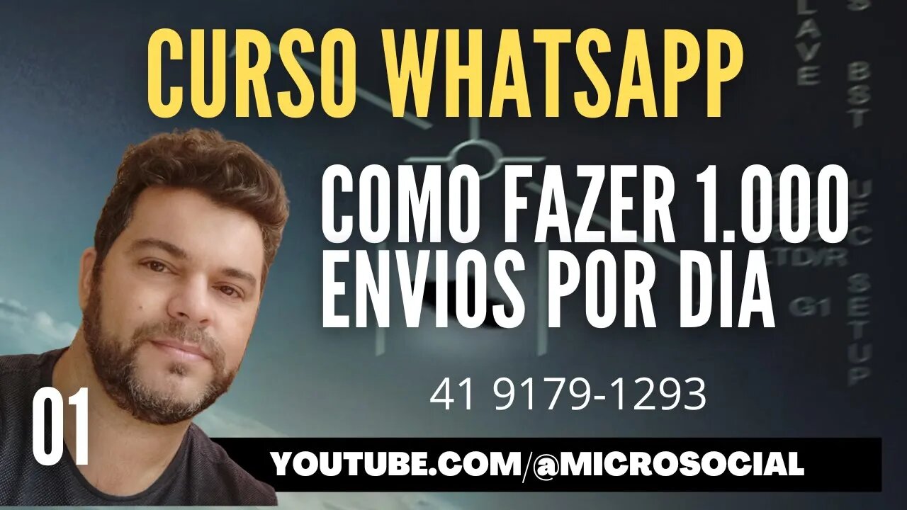 GRÁTIS - Aula 01 Como enviar 1 000 Whatsapp POR DIA COM UM ÚNICO NÚMERO DO WHATSAPP