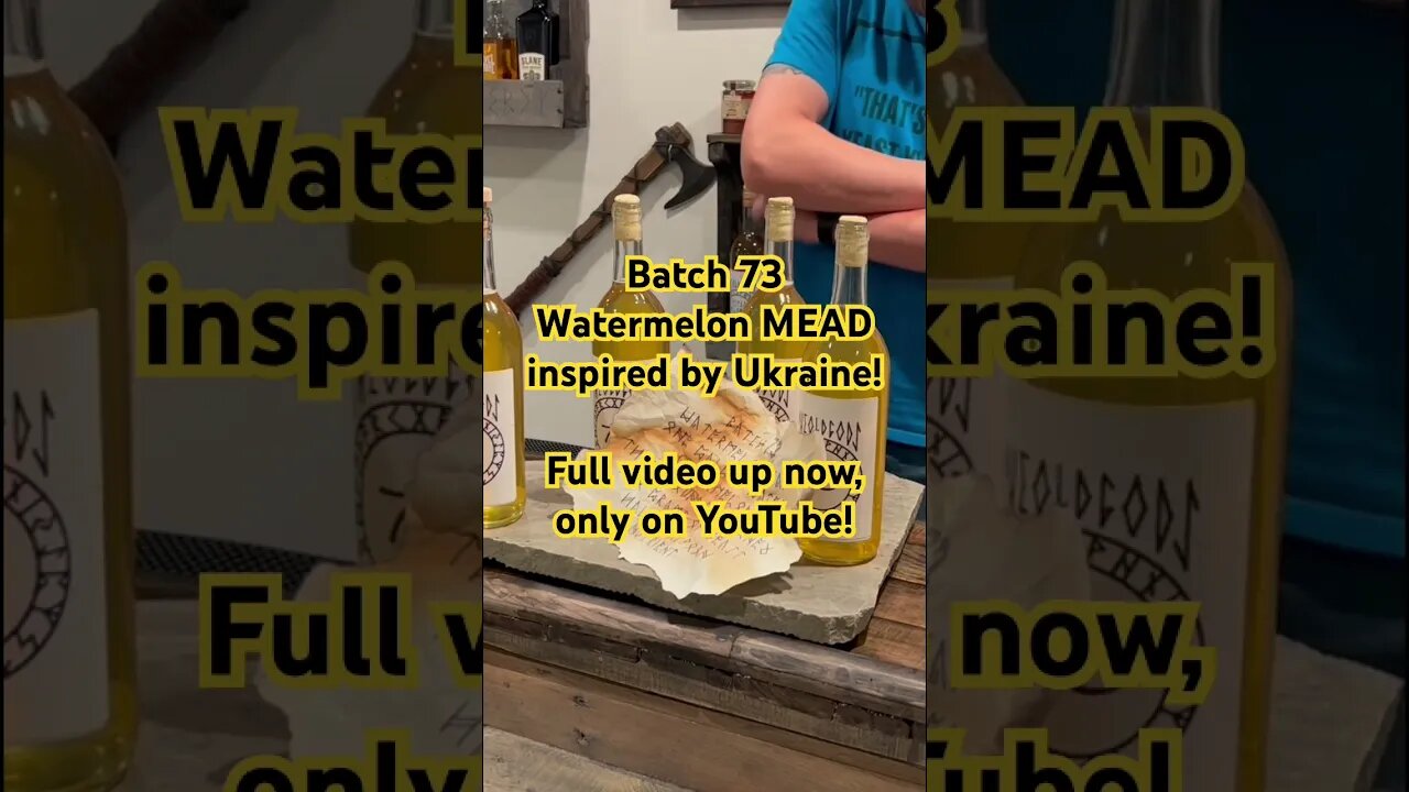 Batch 73Watermelon MEADinspired by Ukraine!Full video up now, only on YouTube! #mead #ukraine