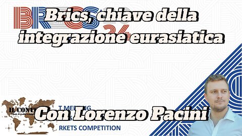 Brics, chiave della integrazione eurasiatica | Lorenzo Maria Pacini