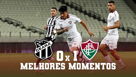 CEARÁ 0 X 1 FLUMINENSE | CAMPEONATO BRASILEIRO 2022 | MELHORES MOMENTOS