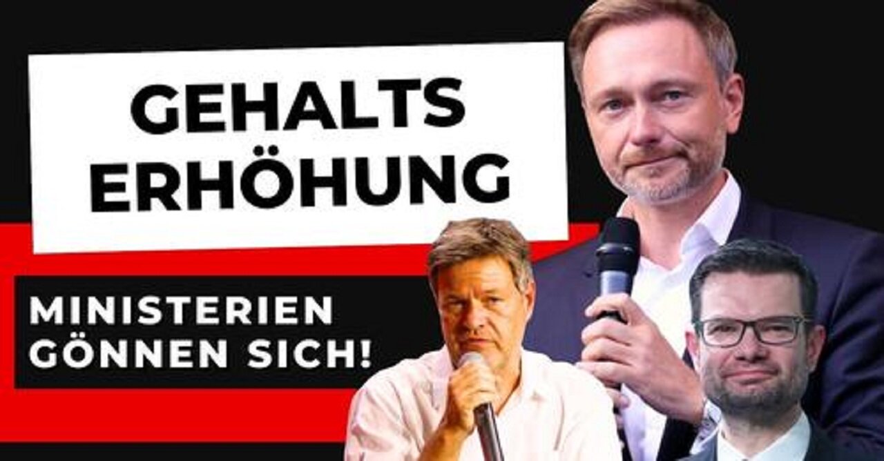 GEHALTSERHÖHUNG für AMPEL-MINISTERIEN trotz HAUSHALTSKRISE und SPARPLÄNEN mit STEUERERHÖHUNGEN!