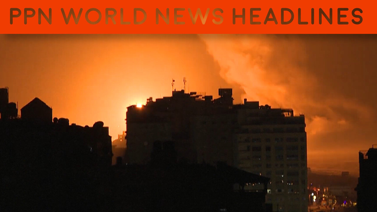 PPN World News - 17 July 2022