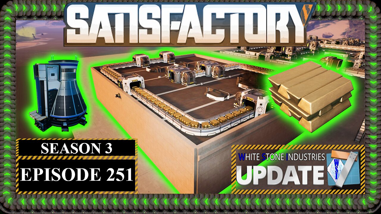 Modded | Satisfactory U7 | S3 Episode 251