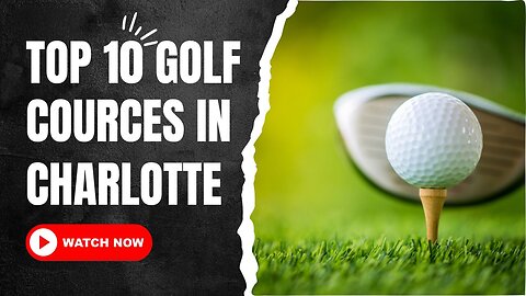 Top Golf Courses In Charlotte
