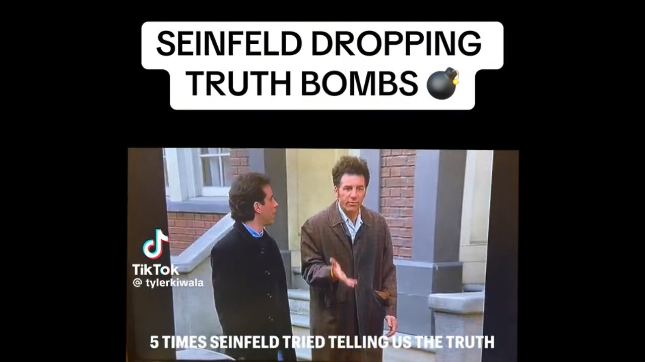 Seinfeld dropping truth bombs