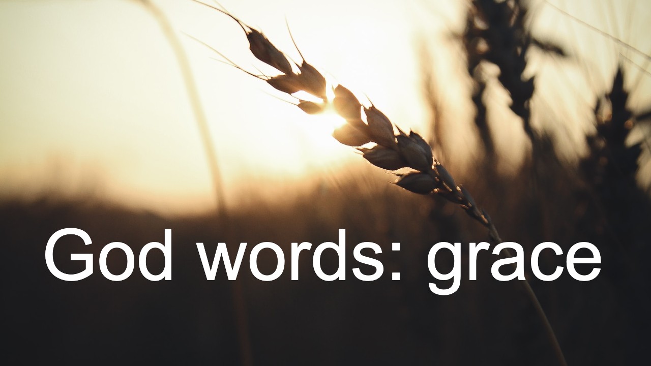 God words: grace