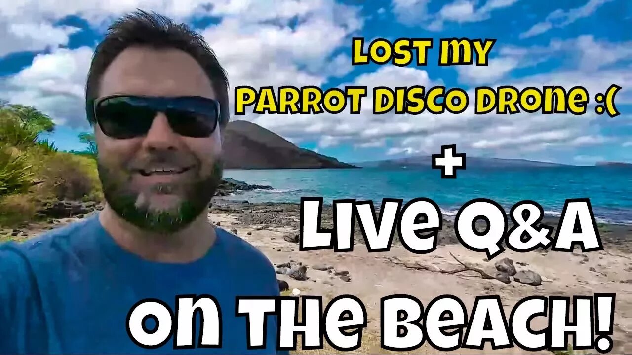 Live Q&A! PARROT DISCO 25 Mile Automated Flight From Maui to Kahoolawe - I lost it! 😅