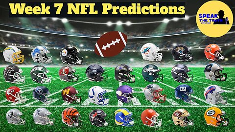 Episode 32: My Week 7 NFL Predictions