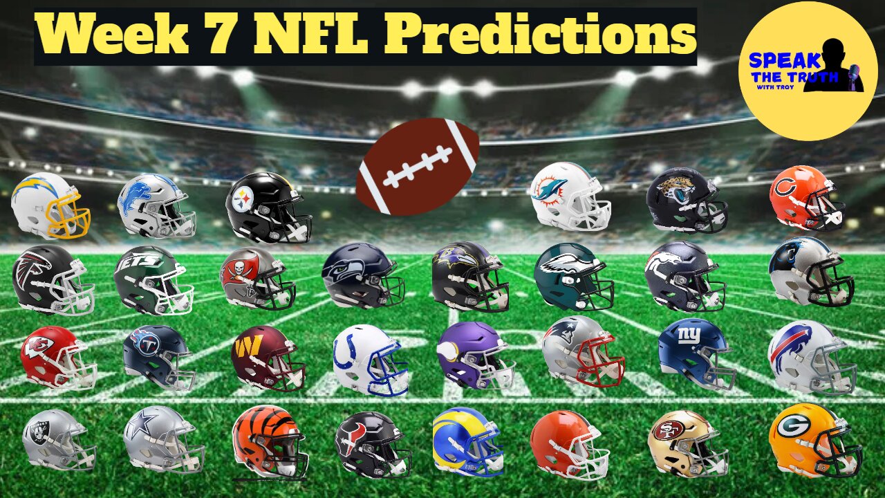 Episode 47: My Week 7 NFL Predictions