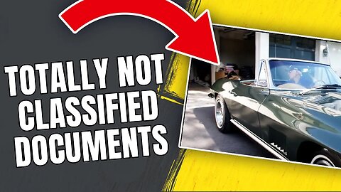 What do Classified Documents and Biden’s Corvette have in common?