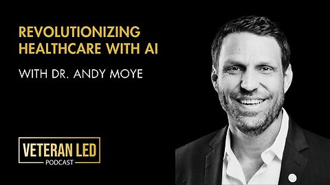 Episode 93: Andy Moye - Revolutionizing Healthcare with AI