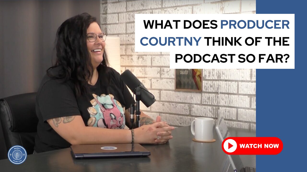 What does Producer Courtny think of the podcast so far?