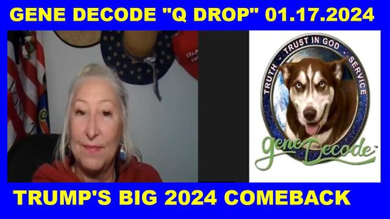 GENE DECODE: Q DROP SHOCKING NEWS 01.17.2024: TRUMP’S BIG 2024 COMEBACK!