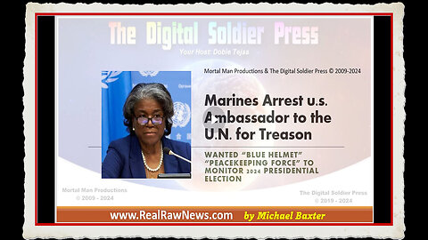 Marines Arrest u.s. Ambassador to U.N. for Treason