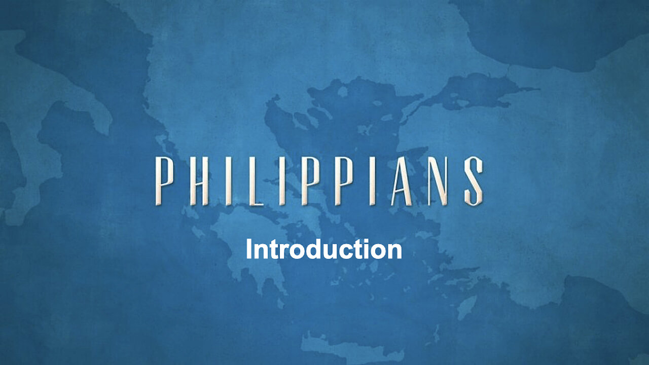 403 Philippians - Introduction