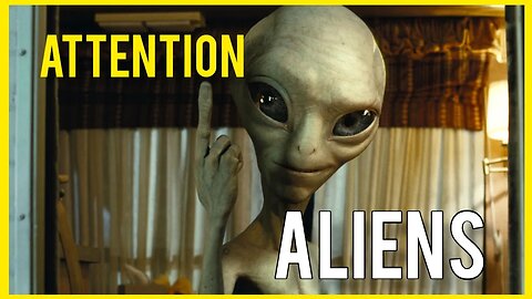 ATTENTION 👽 ALIENS