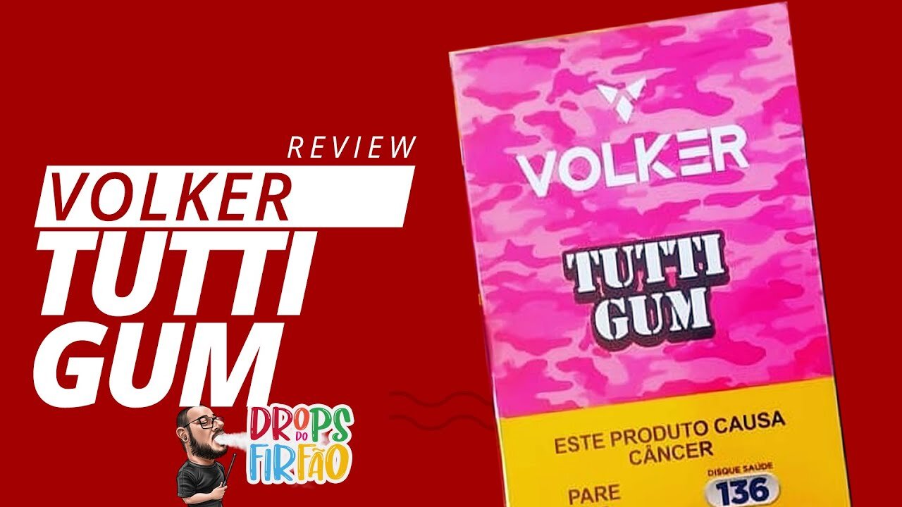 Review Volker: Tutti Gum (TUTTI FRUTTI) - Drops do Firfão #38