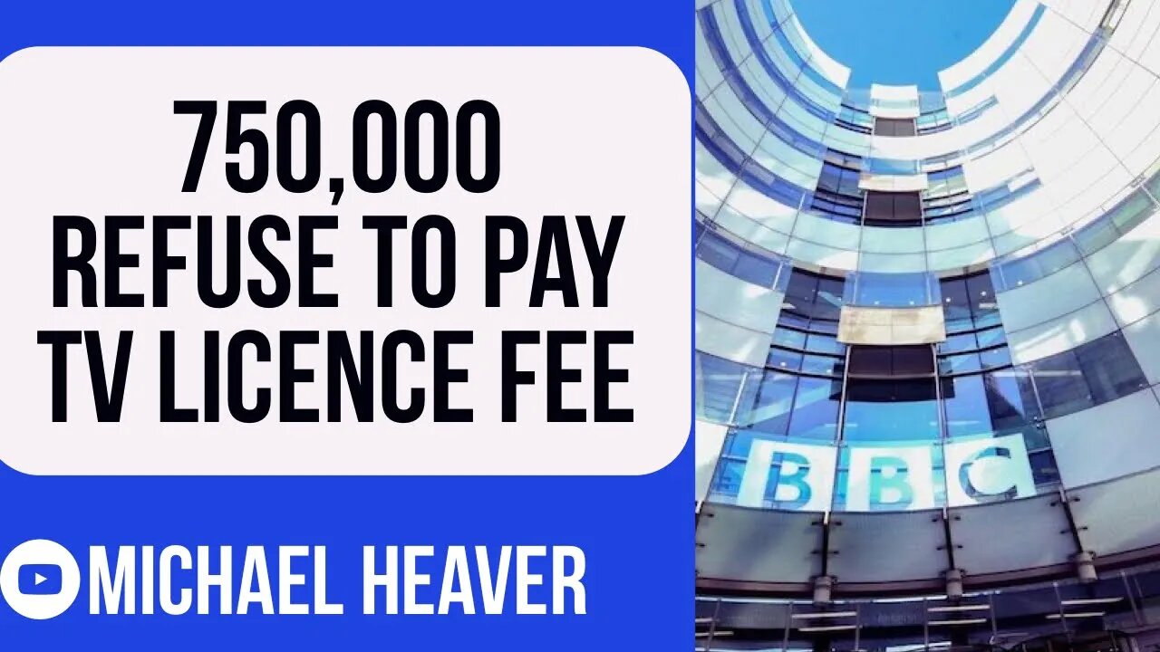 750,000 REFUSING To Pay BBC Licence Fee