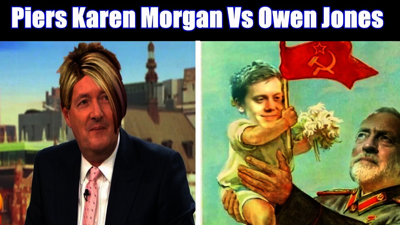 Hypocrite Piers Morgan Takes Down Corbynista Owen Jones During Cancel Culture Debate