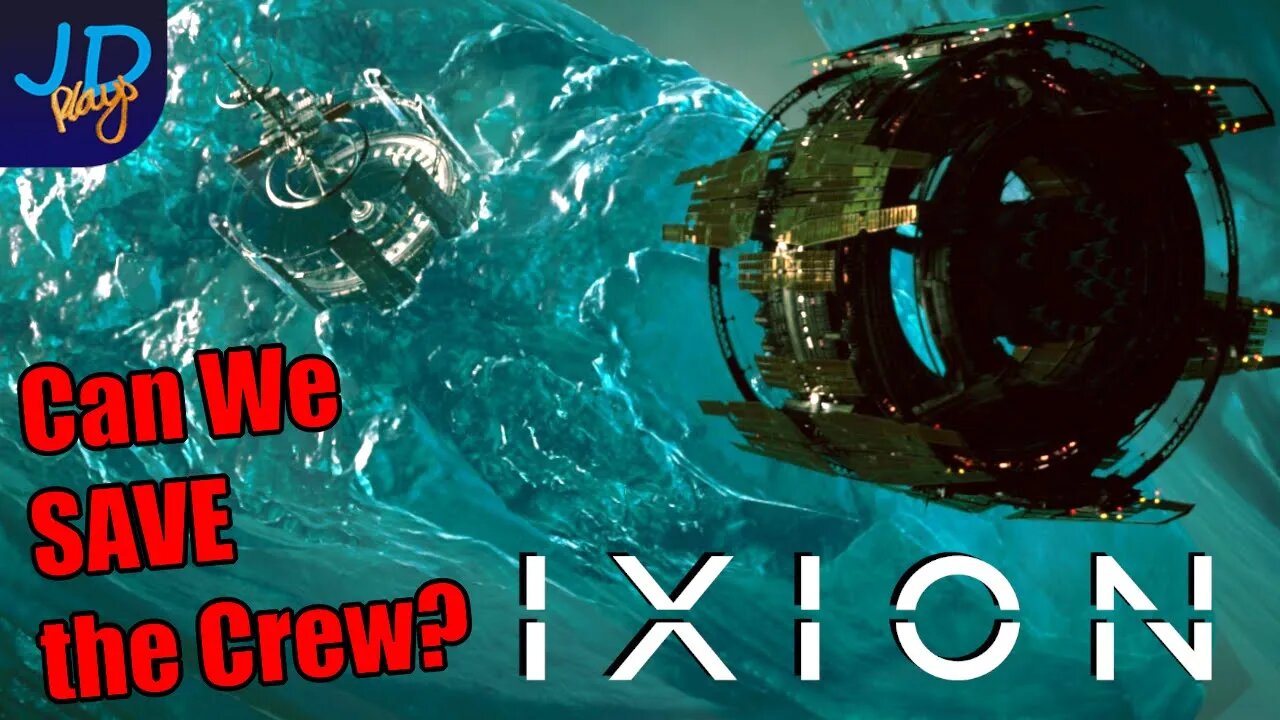 Can we save the Crew? 🚀 IXION Ep10 🚀 - New Player Guide, Tutorial, Walkthrough