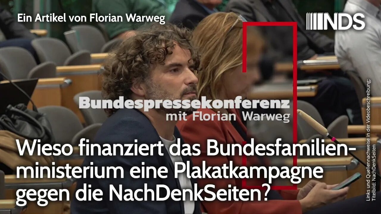 Wieso finanziert das Bundesfamilienministerium Plakatkampagne gegen die NachDenkSeiten? Warweg NDS