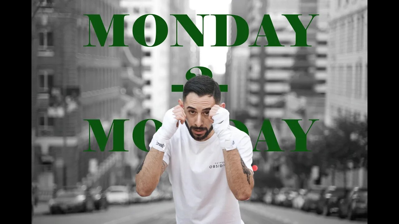 MONDAY2MONDAY: Week 2/52