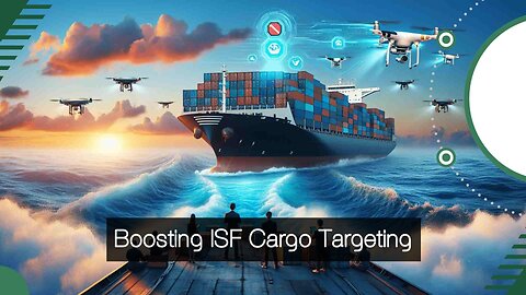 ISF's Contribution to CBP's Cargo Risk Assessment