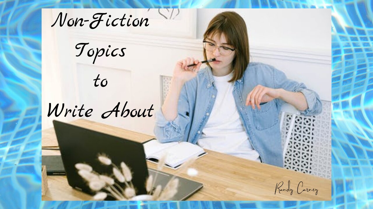 Non-Fiction Topics to Write About