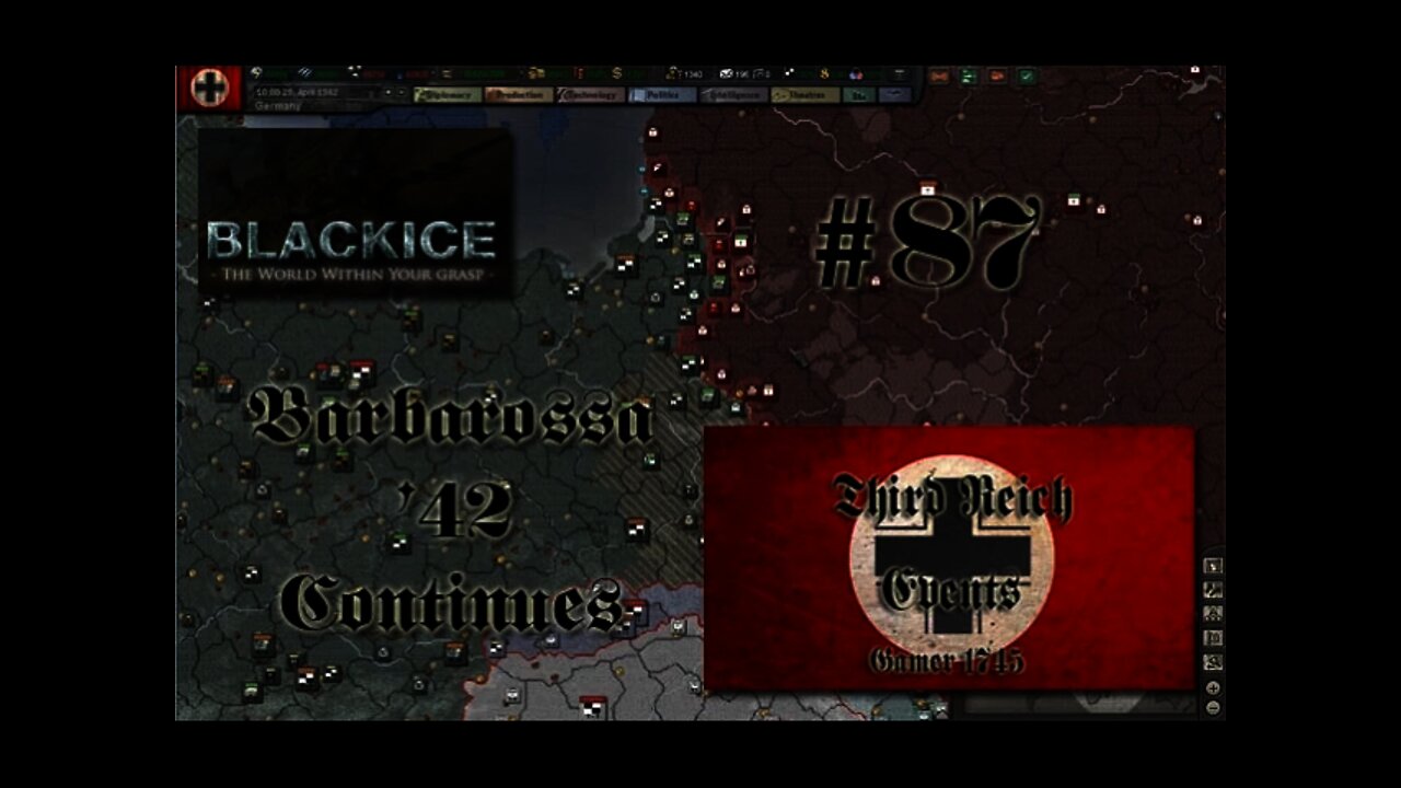 Let's Play Hearts of Iron 3: TFH w/BlackICE 7.54 & Third Reich Events Part 87 (Germany)