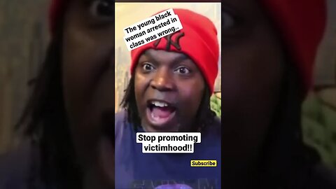 The young black woman arrested in class was wrong… #reaction