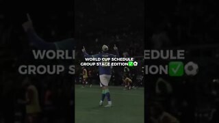 World Cup Group Stage Schedule⚽️🏆