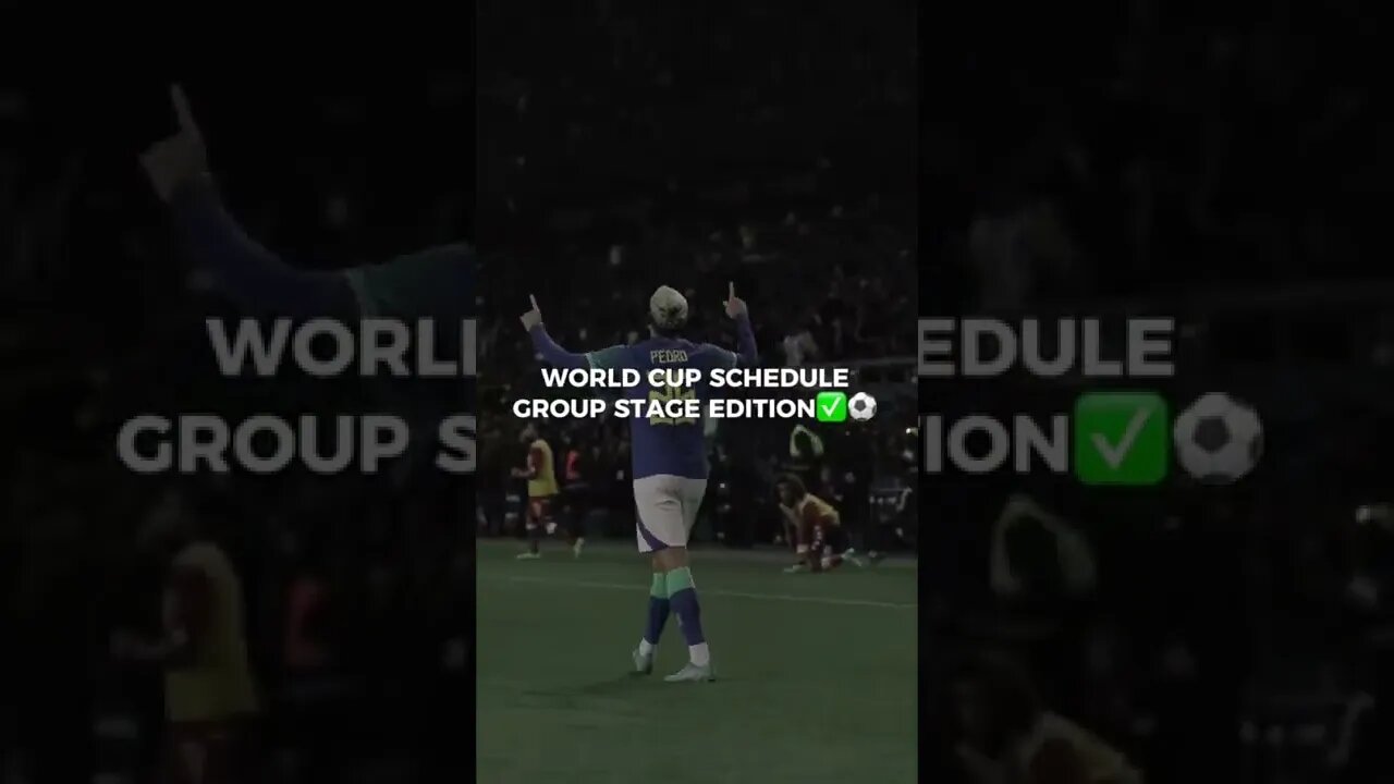 World Cup Group Stage Schedule⚽️🏆