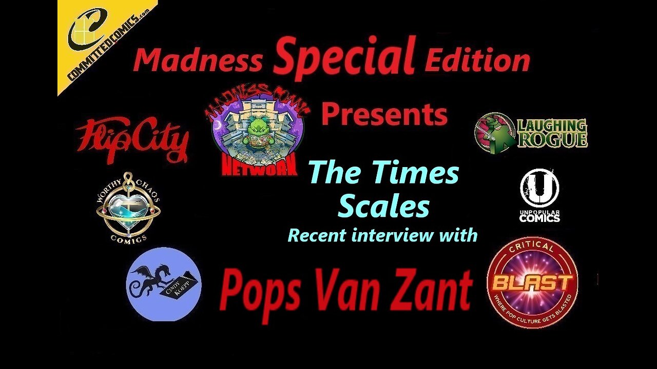 Madness SPECIAL Edition: The Time Scales Interview w/Pops Van Zant