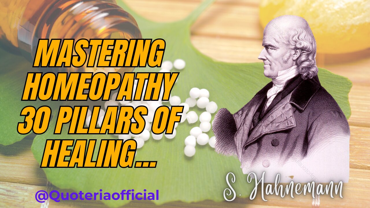 S Hahnemann 30 Pillars of Healing || Aphorisms Explained ||ھومیو پیتھی کے 30 ستون۔