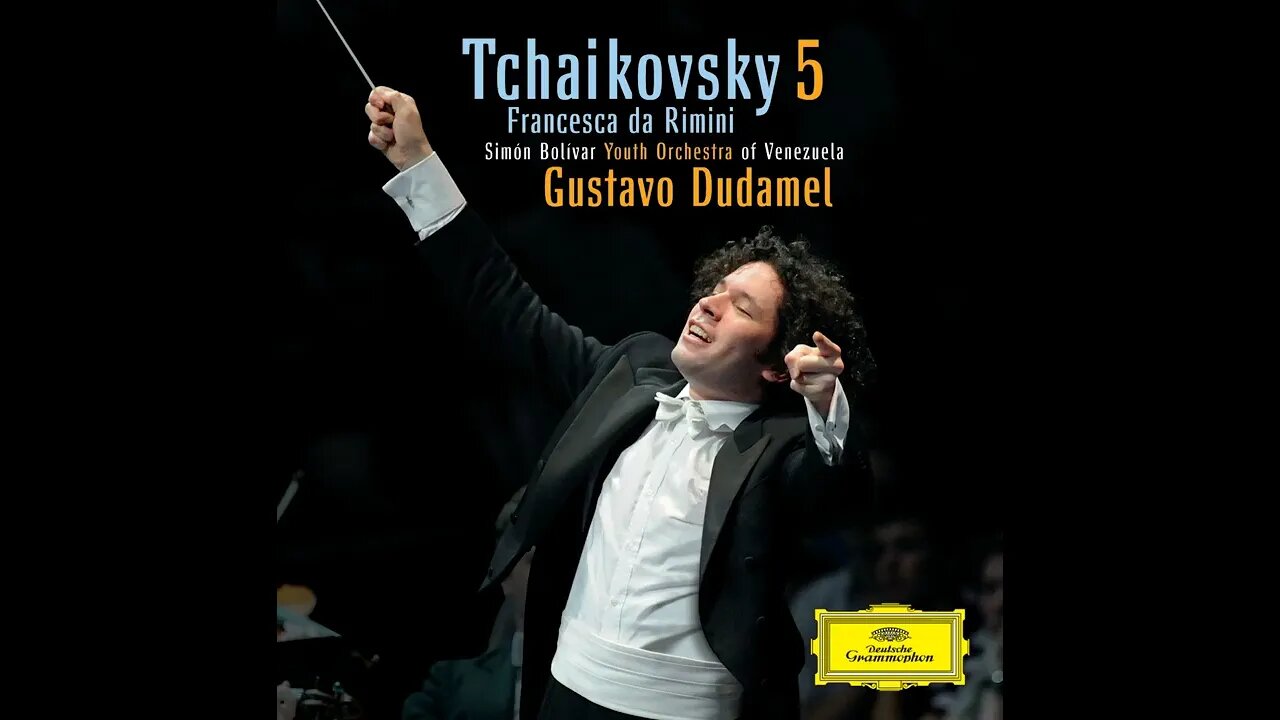 Tchaikovsky Symphony No 5 In E Minor Op 64 TH29 I Andante Allegro con anima Gustavo Dudamel