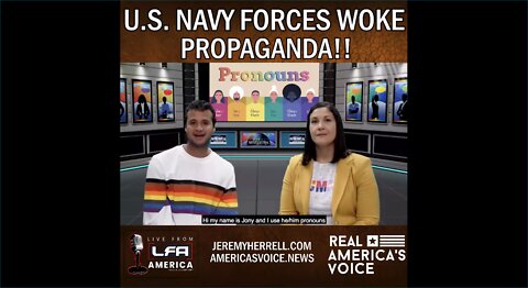 US Navy Forces Woke Propaganda!