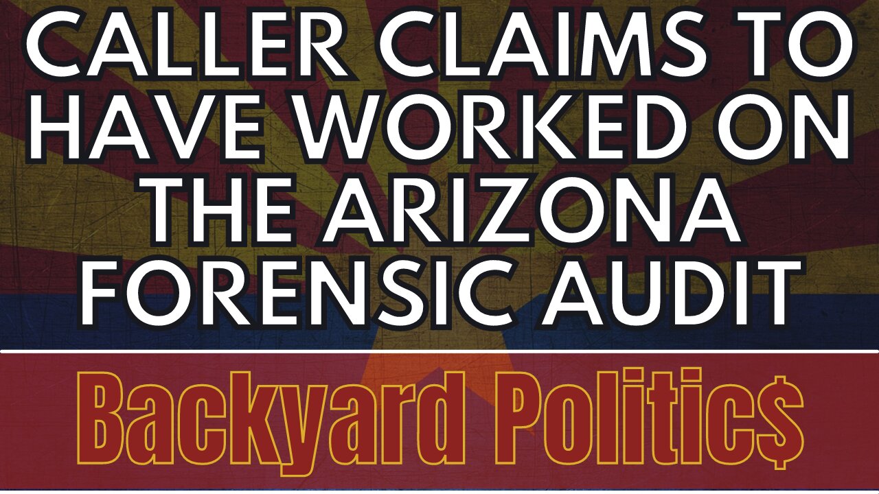 EXCLUSIVE: Caller claims to have worked on the Arizona Forensic Audit