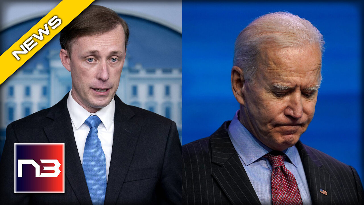 Biden’s National Security Advisor Reveals SAD Update about Joe Biden Handling Afghanistan