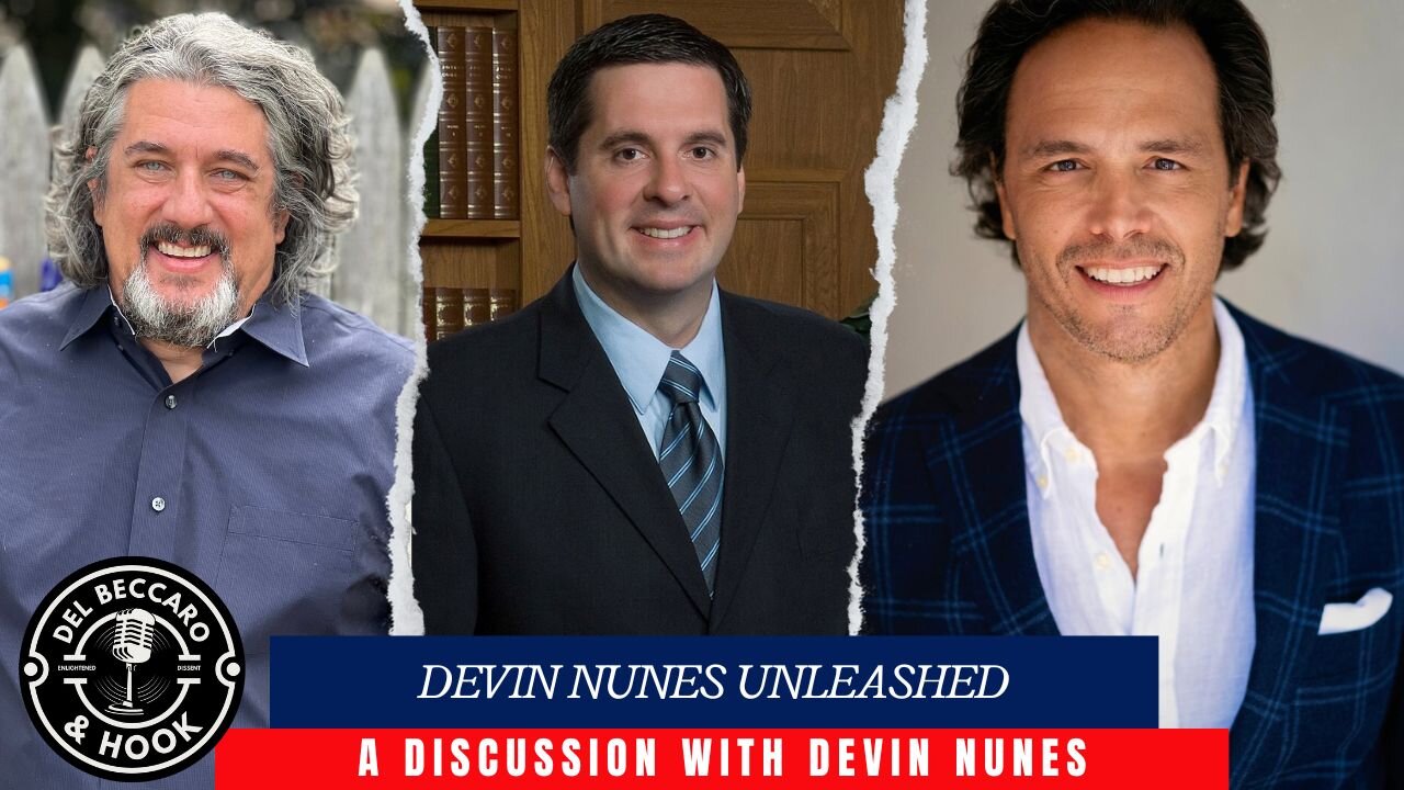 Devin Nunes Unleashed!